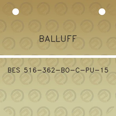 balluff-bes-516-362-bo-c-pu-15