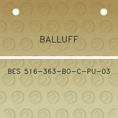 balluff-bes-516-363-bo-c-pu-03