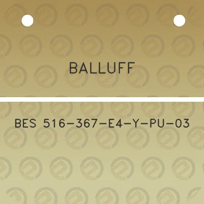 balluff-bes-516-367-e4-y-pu-03