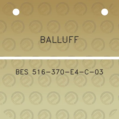 balluff-bes-516-370-e4-c-03