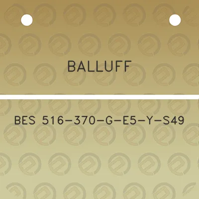 balluff-bes-516-370-g-e5-y-s49