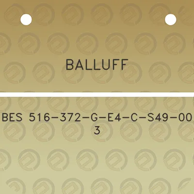 balluff-bes-516-372-g-e4-c-s49-00-3