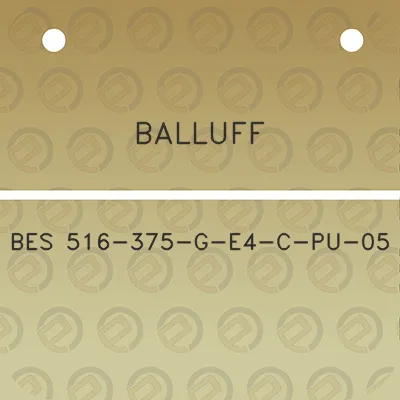 balluff-bes-516-375-g-e4-c-pu-05