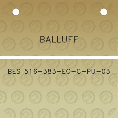 balluff-bes-516-383-eo-c-pu-03