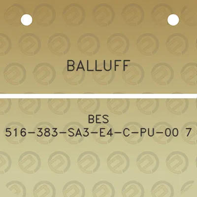 balluff-bes-516-383-sa3-e4-c-pu-00-7