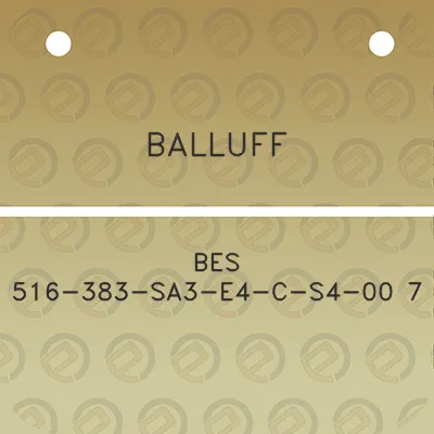 balluff-bes-516-383-sa3-e4-c-s4-00-7