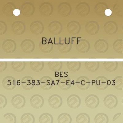 balluff-bes-516-383-sa7-e4-c-pu-03