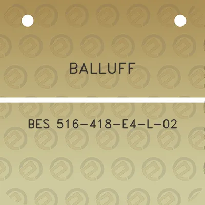 balluff-bes-516-418-e4-l-02