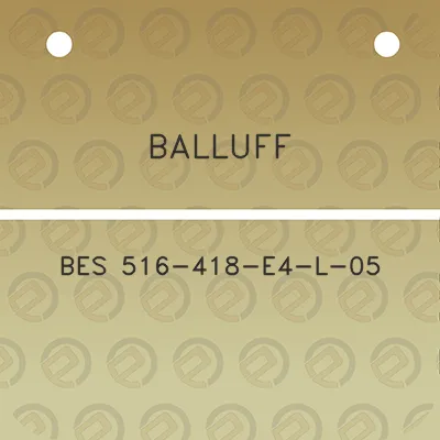 balluff-bes-516-418-e4-l-05