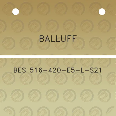 balluff-bes-516-420-e5-l-s21