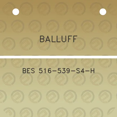 balluff-bes-516-539-s4-h