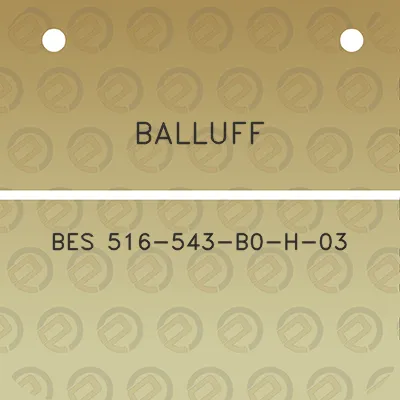 balluff-bes-516-543-b0-h-03