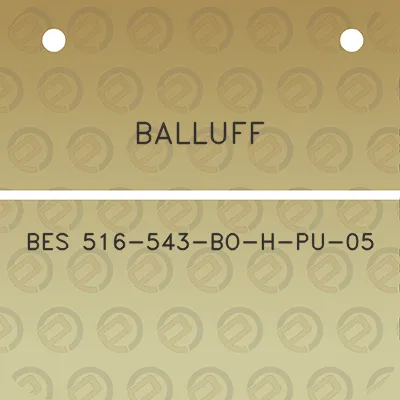 balluff-bes-516-543-bo-h-pu-05