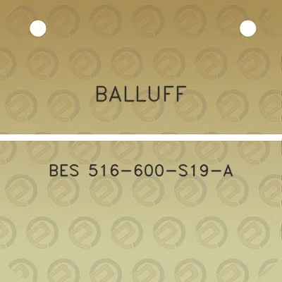 balluff-bes-516-600-s19-a