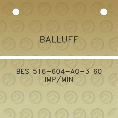 balluff-bes-516-604-ao-3-60-impmin