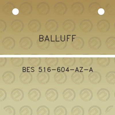 balluff-bes-516-604-az-a