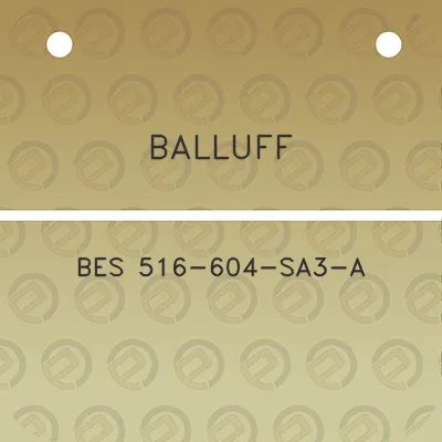 balluff-bes-516-604-sa3-a