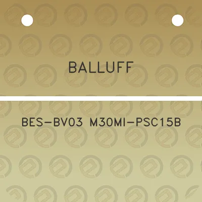 balluff-bes-bv03-m30mi-psc15b