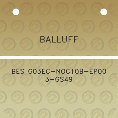 balluff-bes-g03ec-noc10b-ep00-3-gs49