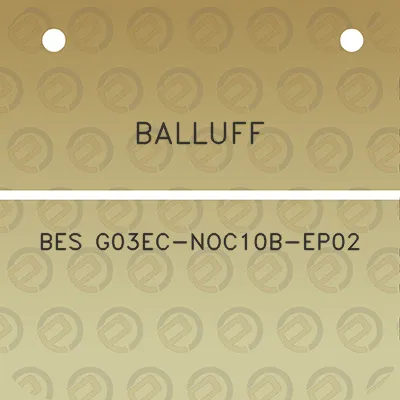 balluff-bes-g03ec-noc10b-ep02