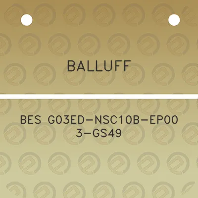 balluff-bes-g03ed-nsc10b-ep00-3-gs49