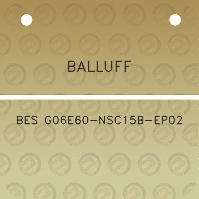 balluff-bes-g06e60-nsc15b-ep02