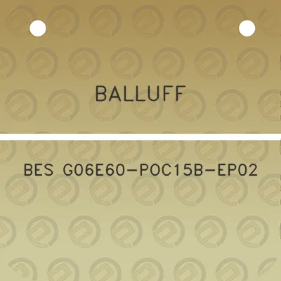 balluff-bes-g06e60-poc15b-ep02