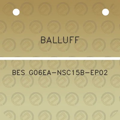 balluff-bes-g06ea-nsc15b-ep02