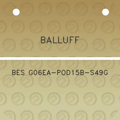 balluff-bes-g06ea-pod15b-s49g