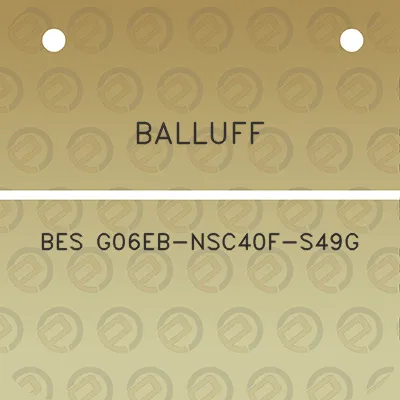 balluff-bes-g06eb-nsc40f-s49g