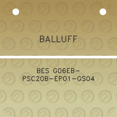 balluff-bes-g06eb-psc20b-ep01-gs04