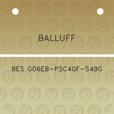 balluff-bes-g06eb-psc40f-s49g