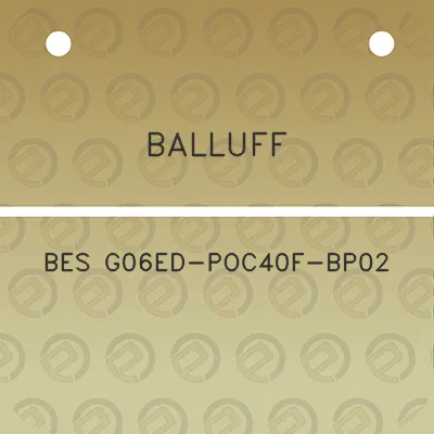 balluff-bes-g06ed-poc40f-bp02