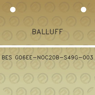 balluff-bes-g06ee-noc20b-s49g-003