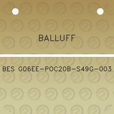 balluff-bes-g06ee-poc20b-s49g-003