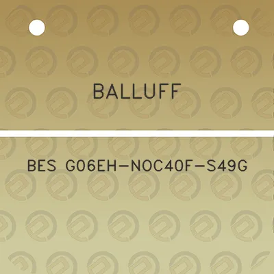 balluff-bes-g06eh-noc40f-s49g