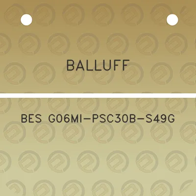 balluff-bes-g06mi-psc30b-s49g