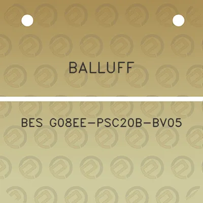 balluff-bes-g08ee-psc20b-bv05