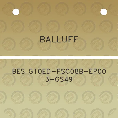 balluff-bes-g10ed-psc08b-ep00-3-gs49