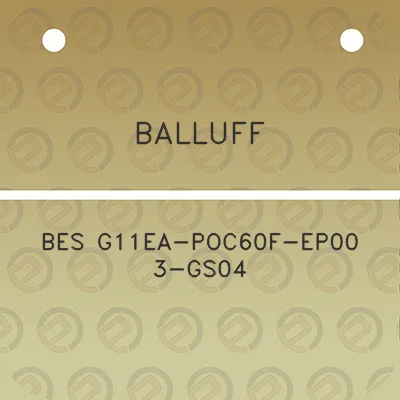 balluff-bes-g11ea-poc60f-ep00-3-gs04