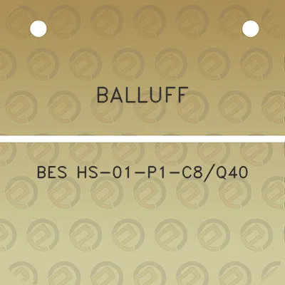 balluff-bes-hs-01-p1-c8q40