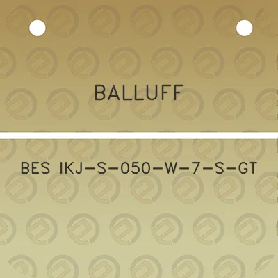 balluff-bes-ikj-s-050-w-7-s-gt