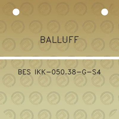 balluff-bes-ikk-05038-g-s4