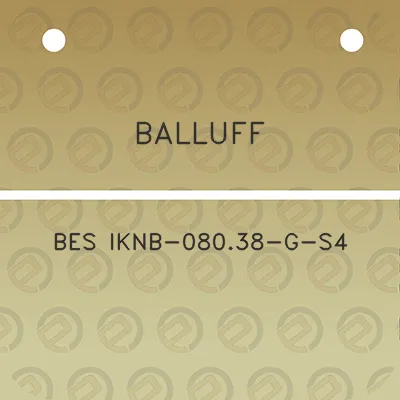 balluff-bes-iknb-08038-g-s4