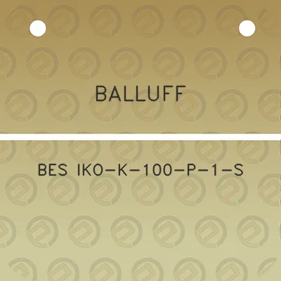 balluff-bes-iko-k-100-p-1-s