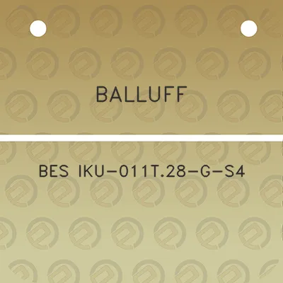 balluff-bes-iku-011t28-g-s4