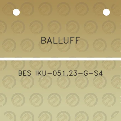 balluff-bes-iku-05123-g-s4