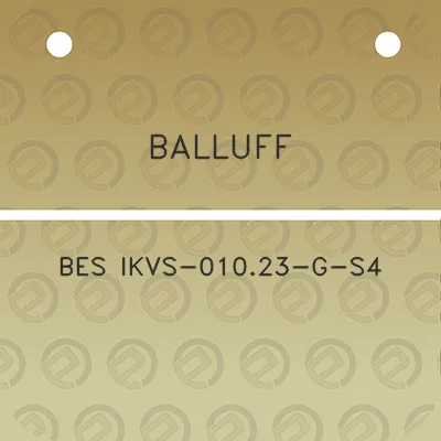 balluff-bes-ikvs-01023-g-s4