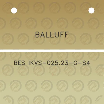 balluff-bes-ikvs-02523-g-s4