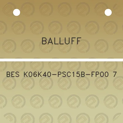 balluff-bes-k06k40-psc15b-fp00-7